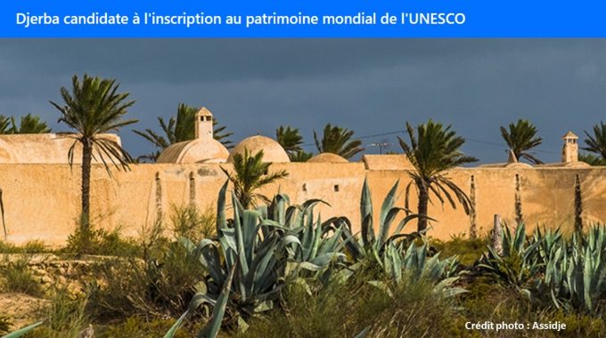 Dépôt Du Dossier UNESCO De Notre “cousine” Djerba